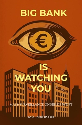 Afbeeldingen van Big bank is watching you