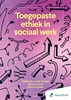 Afbeelding van Toegepaste ethiek in sociaal werk