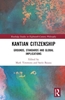 Afbeelding van Routledge Studies in Eighteenth-Century Philosophy Kantian Citizenship