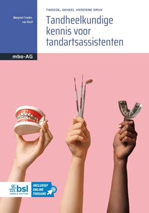 Afbeeldingen van Basiswerk AG Tandheelkundige kennis voor tandartsassistenten