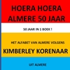 Afbeelding van HOERA HOERA Almere 50 JAAR !