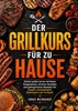 Afbeelding van Der Grillkurs für zu Hause