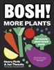 Afbeelding van BOSH! BOSH! More Plants