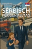 Afbeelding van Serbisch für den Alltag
