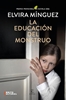 Afbeelding van La educación del monstruo