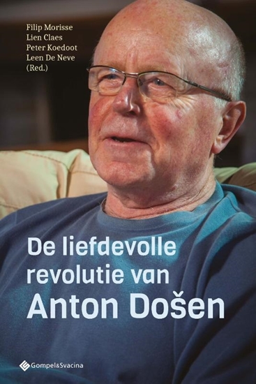 Afbeelding van De liefdevolle revolutie van Anton Došen