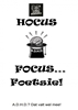 Afbeelding van Hocus,Focus...Foetsie!