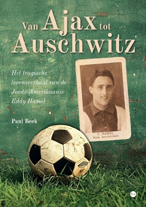 Afbeeldingen van Van Ajax tot Auschwitz