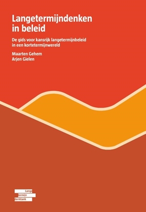 Afbeeldingen van Langetermijndenken Langetermijndenken in beleid