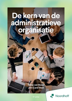 Afbeeldingen van De kern van de administratieve organisatie - 5e editie