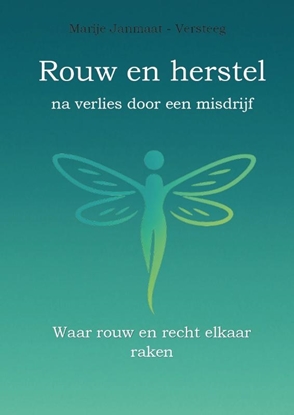 Afbeeldingen van Rouw en herstel na een misdrijf