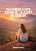 Afbeelding van Wanneer niets zeker is, is alles mogelijk