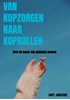 Afbeelding van Van kopzorgen naar koprollen