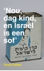Afbeelding van Nou, dag kind, en Israël is een sof