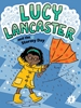 Afbeelding van Lucy Lancaster Lucy Lancaster and the Stormy Day