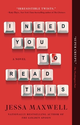 Afbeeldingen van Maxwell, J: I Need You to Read This
