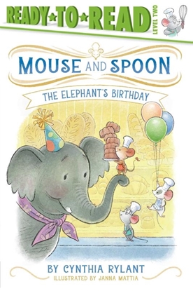 Afbeeldingen van Mouse and Spoon The Elephant's Birthday: Ready-To-Read Level 2