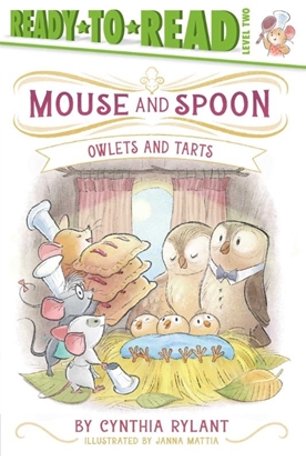 Afbeeldingen van Mouse and Spoon Owlets and Tarts: Ready-To-Read Level 2