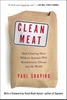 Afbeelding van Clean Meat: How Growing Meat Without Animals Will Revolutionize Dinner and the World