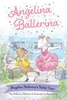 Afbeelding van Angelina Ballerina Angelina Ballerina's Ballet Tour