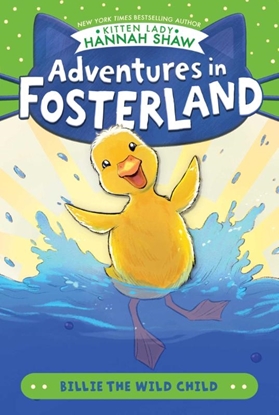 Afbeeldingen van Adventures in Fosterland Shaw, H: Billie the Wild Child