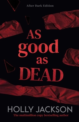 Afbeeldingen van A Good Girl’s Guide to Murder – After Dark As Good As Dead