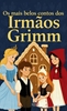 Afbeelding van Os mais belos contos dos Irmãos Grimm