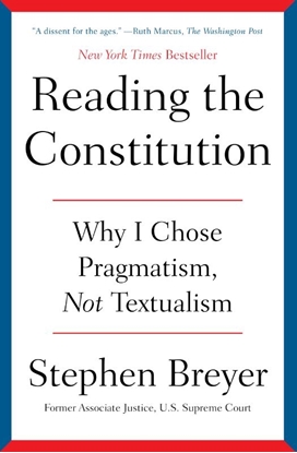 Afbeeldingen van Reading the Constitution: Why I Chose Pragmatism, Not Textualism