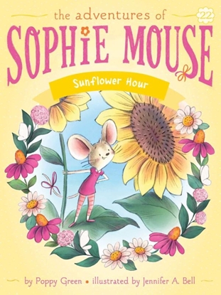 Afbeeldingen van Adventures of Sophie Mouse Sunflower Hour