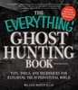 Afbeelding van Everything (R) The Everything Ghost Hunting Book