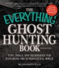 Afbeelding van Everything (R) The Everything Ghost Hunting Book