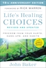 Afbeelding van Life's Healing Choices Revised and Updated: Freedom from Your Hurts, Hang-Ups, and Habits
