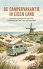 Afbeelding van De campervakantie in eigen land