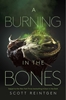 Afbeelding van Waxways Reintgen, S: Burning in the Bones