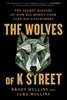 Afbeelding van The Wolves of K Street