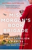 Afbeelding van Charles, J: Miss Morgan's Book Brigade