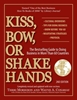 Afbeelding van Kiss, Bow or Shake Hands Business Series Kiss, Bow, or Shake Hands, 2nd Edition