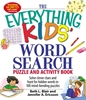 Afbeelding van Everything (R) Kids The Everything Kids' Word Search Puzzle and Activity Book