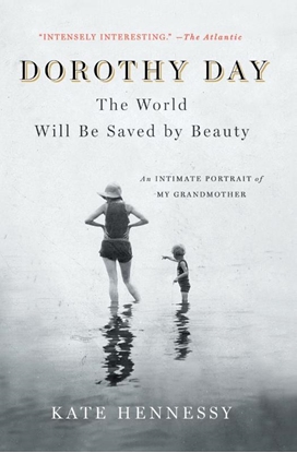 Afbeeldingen van Dorothy Day: The World Will Be Saved by Beauty