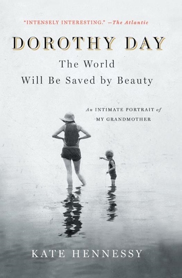 Afbeelding van Dorothy Day: The World Will Be Saved by Beauty