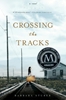 Afbeelding van Crossing the Tracks