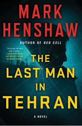 Afbeeldingen van a Jonathan Burke/Kyra Stryker Thriller Last Man in Tehran