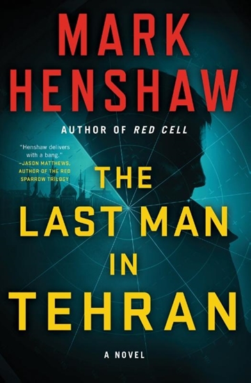 Afbeelding van a Jonathan Burke/Kyra Stryker Thriller Last Man in Tehran