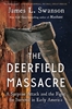 Afbeelding van The Deerfield Massacre: A Surprise Attack and the Fight for Survival in Early America