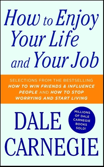 Afbeelding van Dale Carnegie Books How to Enjoy Your Life and Your Job