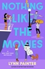 Afbeelding van Better Than the Movies Nothing Like the Movies