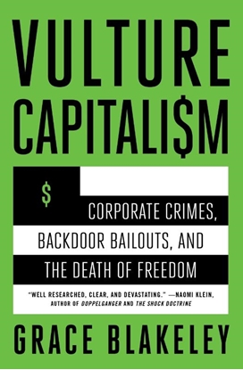 Afbeeldingen van Blakeley, G: Vulture Capitalism