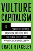 Afbeelding van Blakeley, G: Vulture Capitalism