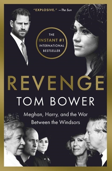 Afbeelding van Revenge: Meghan, Harry, and the War Between the Windsors