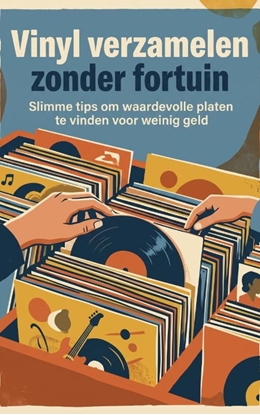 Afbeeldingen van Vinyl verzamelen zonder fortuin